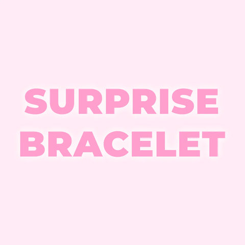 Surprise Bracelet